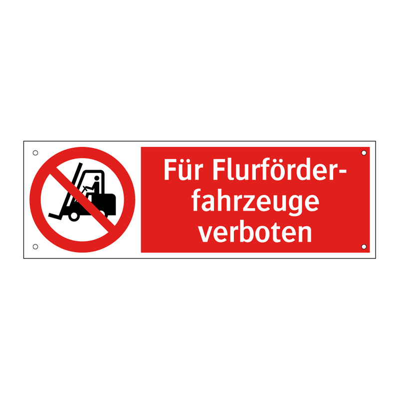Für Flurförder- fahrzeuge verboten