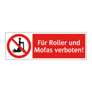 Für Roller und Mofas verboten!