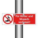 Für Roller und Mopeds verboten!
