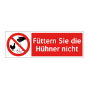 Füttern Sie die Hühner nicht