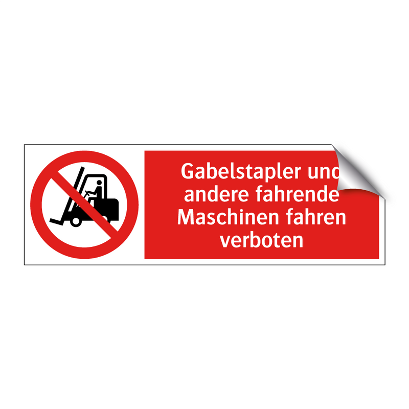 Gabelstapler und andere fahrende Maschinen fahren verboten
