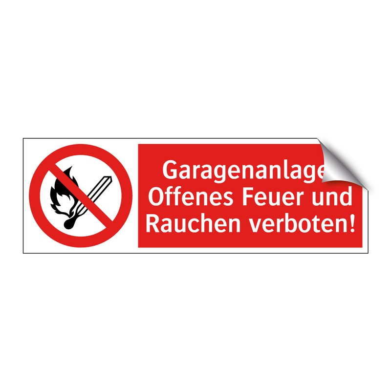 Garagenanlage: Offenes Feuer und Rauchen verboten!