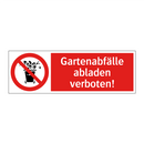 Gartenabfälle abladen verboten!