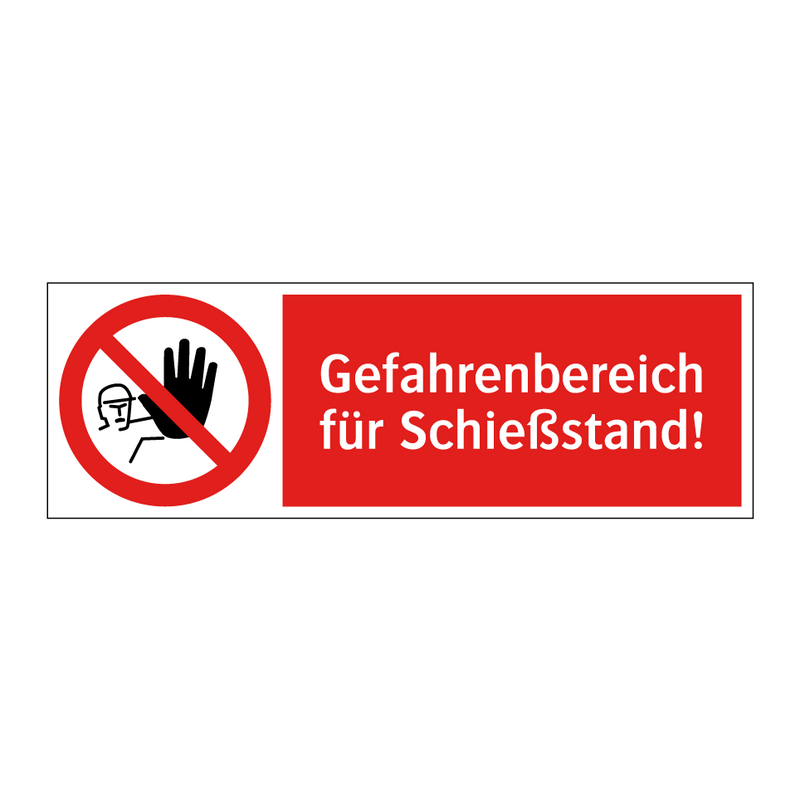 Gefahrenbereich für Schießstand!