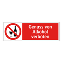 Genuss von Alkohol verboten