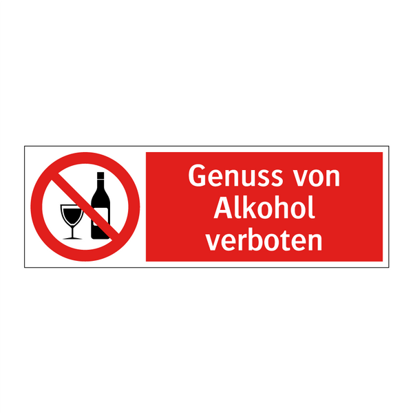 Genuss von Alkohol verboten