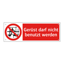 Gerüst darf nicht benutzt werden