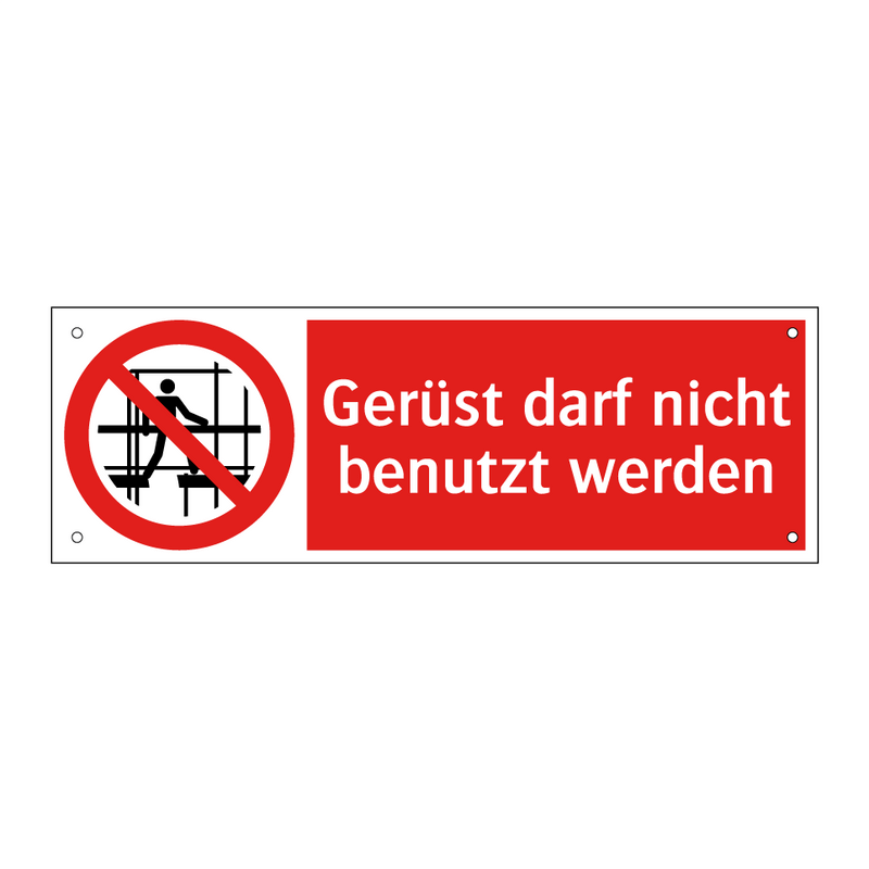 Gerüst darf nicht benutzt werden