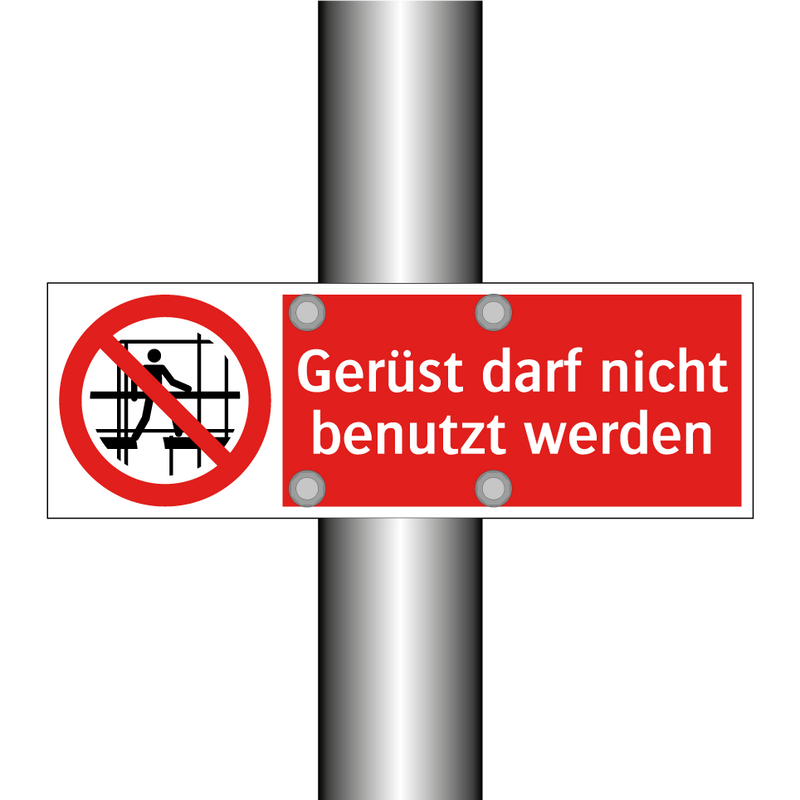 Gerüst darf nicht benutzt werden
