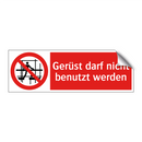 Gerüst darf nicht benutzt werden