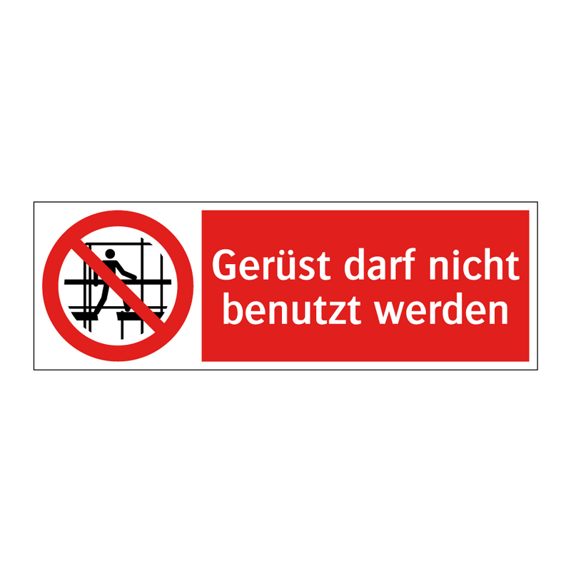 Gerüst darf nicht benutzt werden