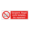 Gesperrt. Regal nicht beladen, bis repariert!