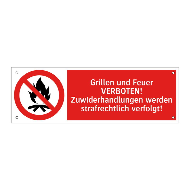Grillen und Feuer VERBOTEN! Zuwiderhandlungen werden strafrechtlich verfolgt!