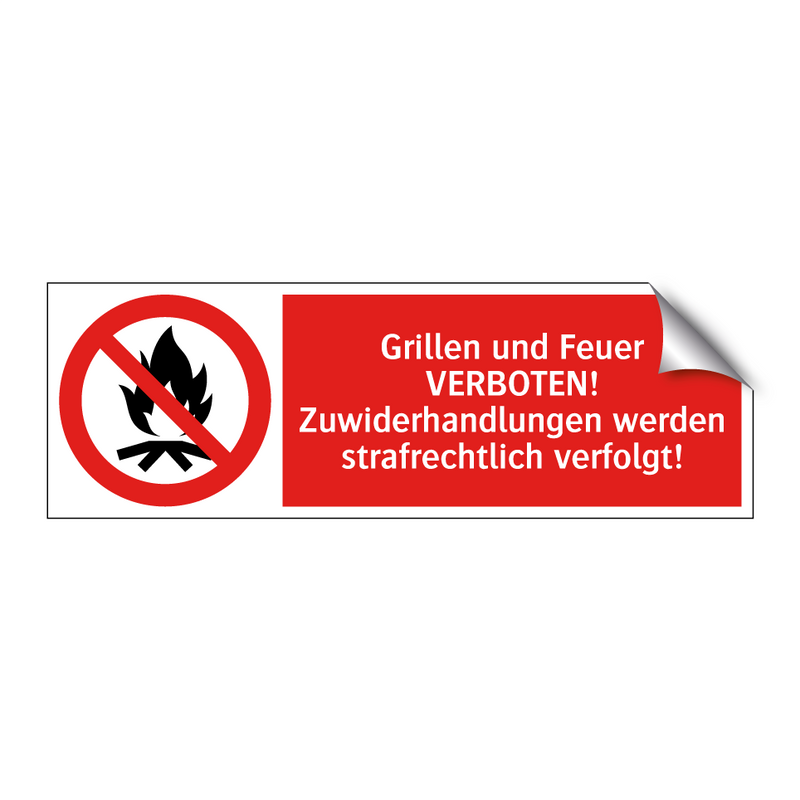 Grillen und Feuer VERBOTEN! Zuwiderhandlungen werden strafrechtlich verfolgt!