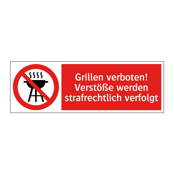 Grillen verboten! Verstöße werden strafrechtlich verfolgt