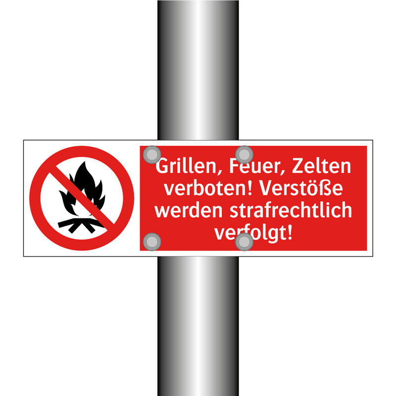 Grillen, Feuer, Zelten verboten! Verstöße werden strafrechtlich verfolgt!
