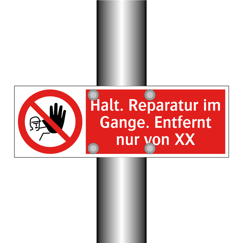 Halt. Reparatur im Gange. Entfernt nur von XX