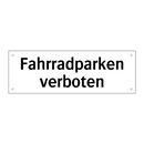 Fahrradparken verboten