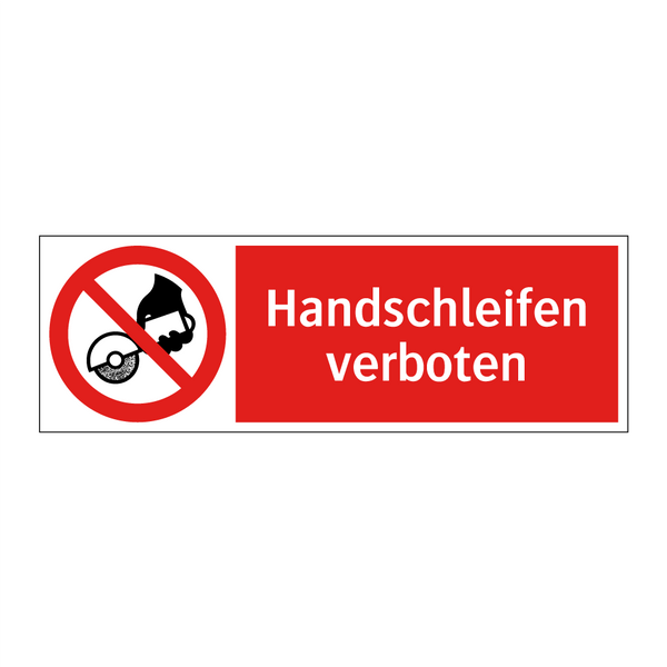 Handschleifen verboten