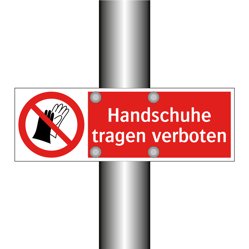 Handschuhe tragen verboten