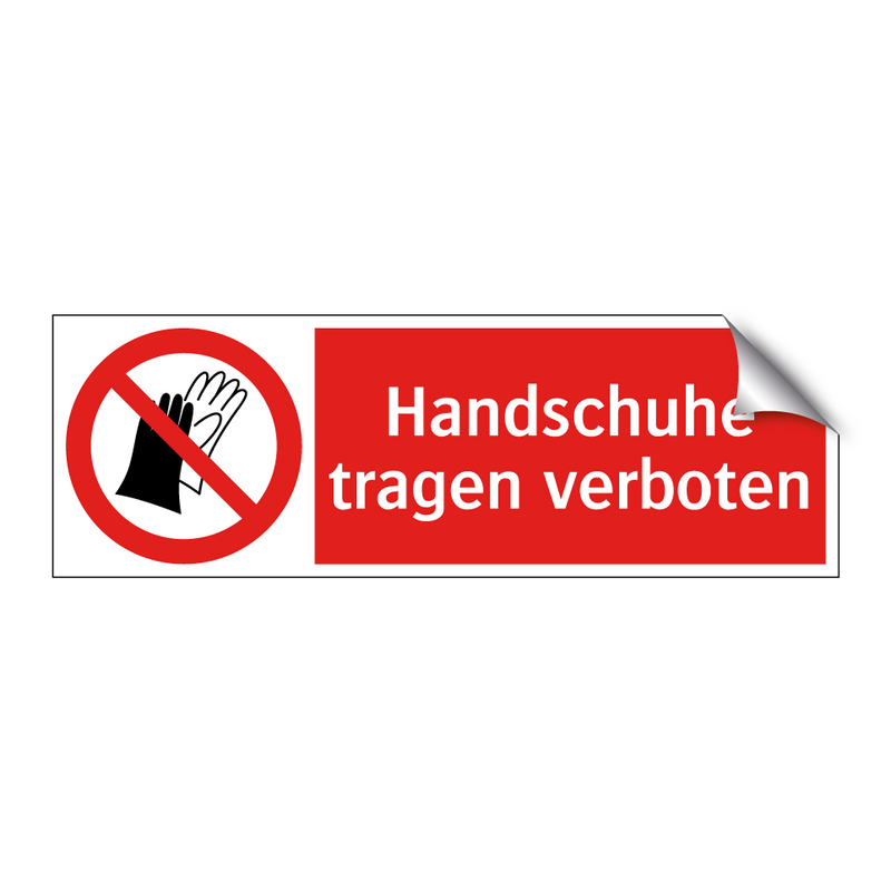 Handschuhe tragen verboten