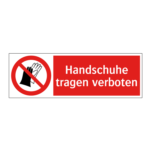 Handschuhe tragen verboten