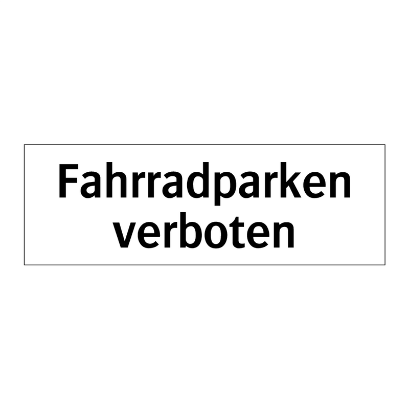 Fahrradparken verboten