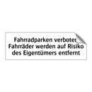 Fahrradparken verboten Fahrräder werden auf Risiko des Eigentümers entfernt