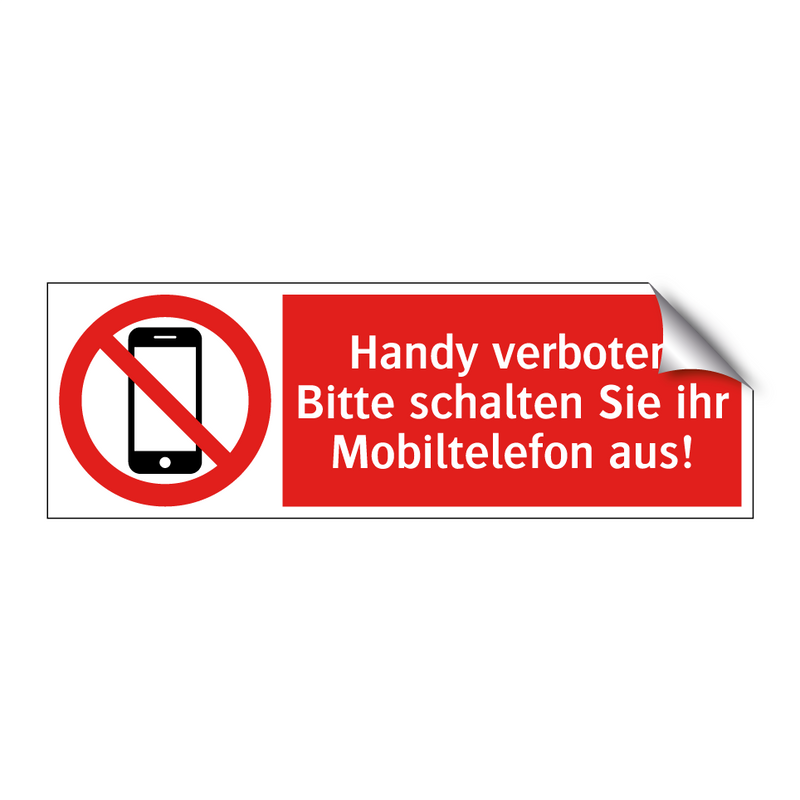 Handy verboten Bitte schalten Sie ihr Mobiltelefon aus!