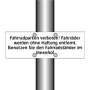 Fahrradparken verboten! Fahrräder werden ohne Haftung entfernt. Benutzen Sie den Fahrradständer im Innenhof