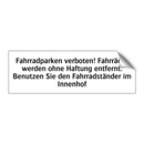 Fahrradparken verboten! Fahrräder werden ohne Haftung entfernt. Benutzen Sie den Fahrradständer im Innenhof