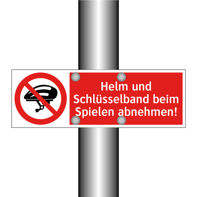 Helm und Schlüsselband beim Spielen abnehmen!