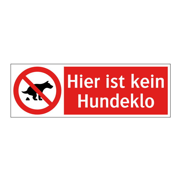 Hier ist kein Hundeklo