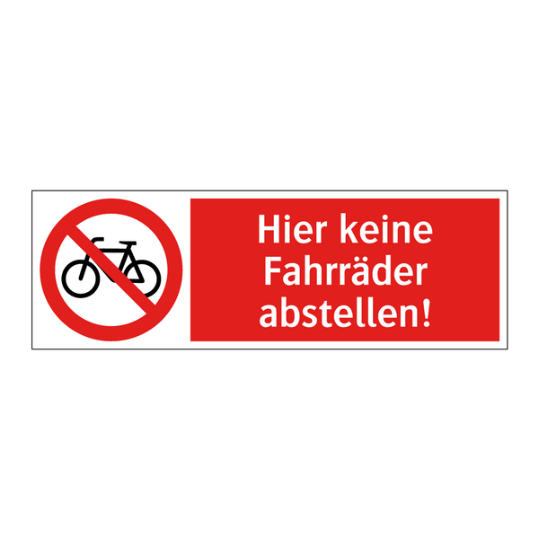 Hier keine Fahrräder abstellen!