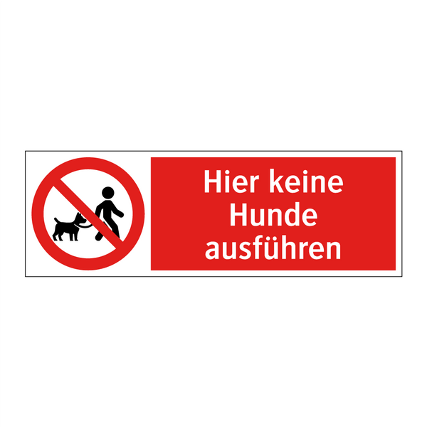 Hier keine Hunde ausführen