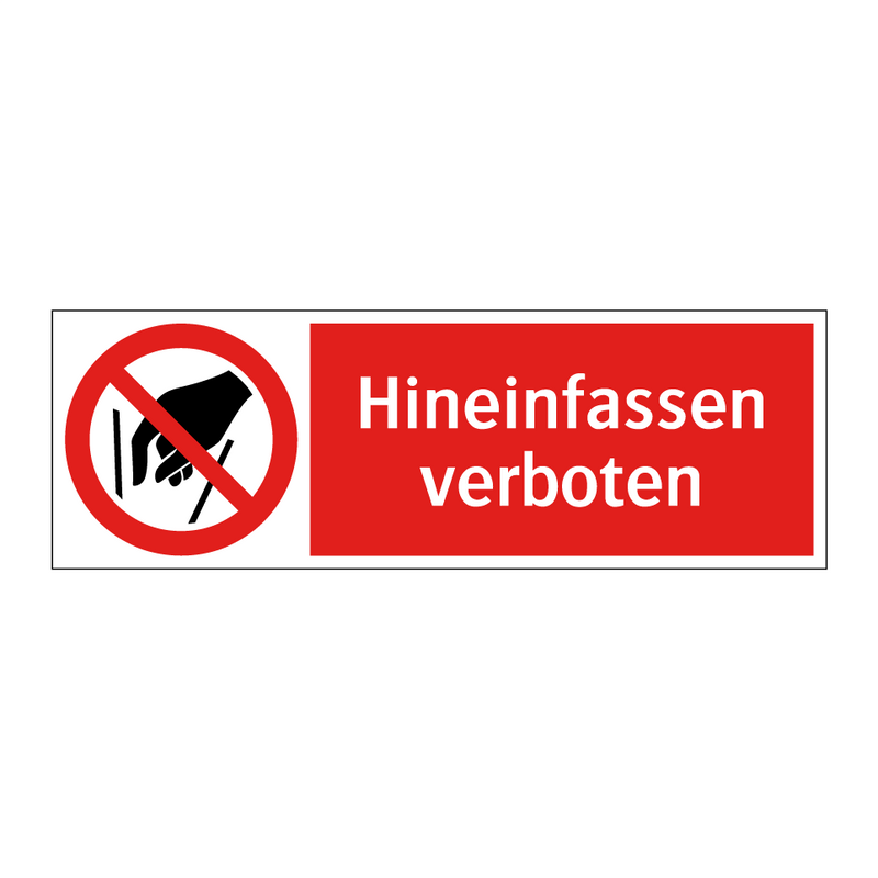 Hineinfassen verboten