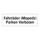 Fahrräder (Mopeds) Parken Verboten