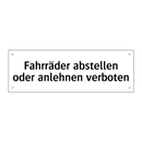 Fahrräder abstellen oder anlehnen verboten