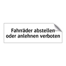 Fahrräder abstellen oder anlehnen verboten