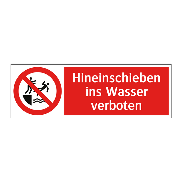 Hineinschieben ins Wasser verboten