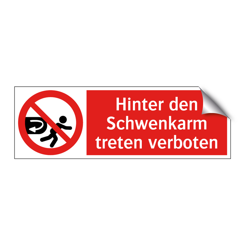 Hinter den Schwenkarm treten verboten