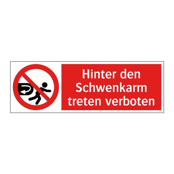 Hinter den Schwenkarm treten verboten
