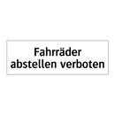 Fahrräder abstellen verboten