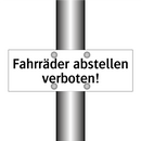 Fahrräder abstellen verboten!