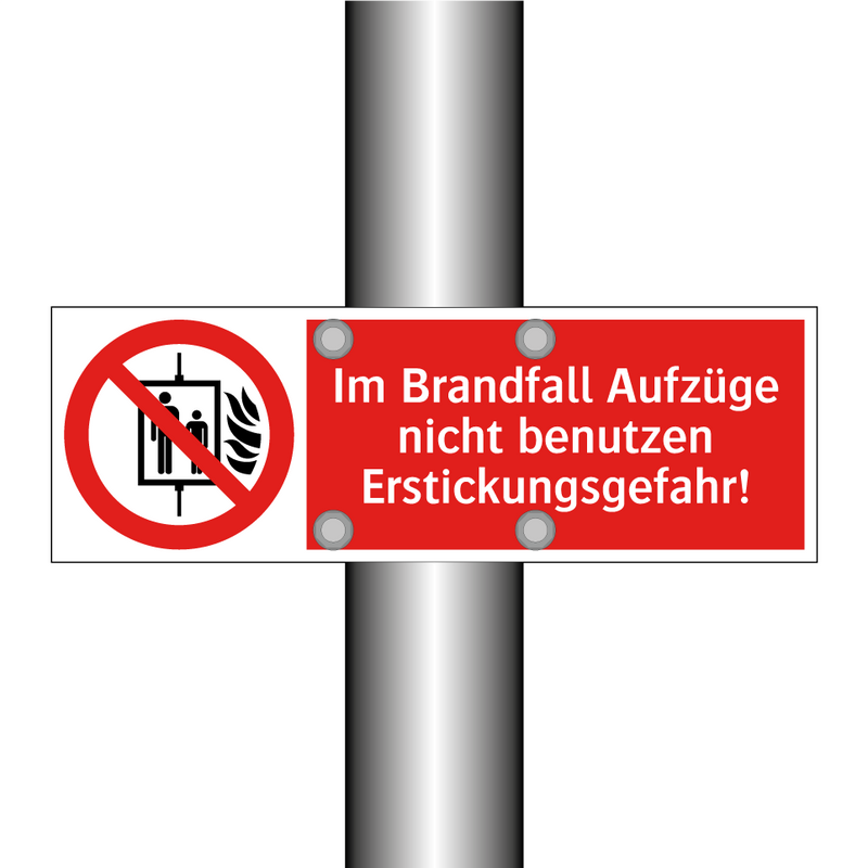 Im Brandfall Aufzüge nicht benutzen Erstickungsgefahr!