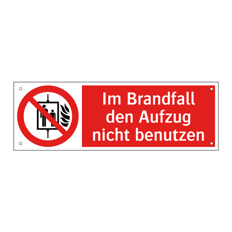 Im Brandfall den Aufzug nicht benutzen