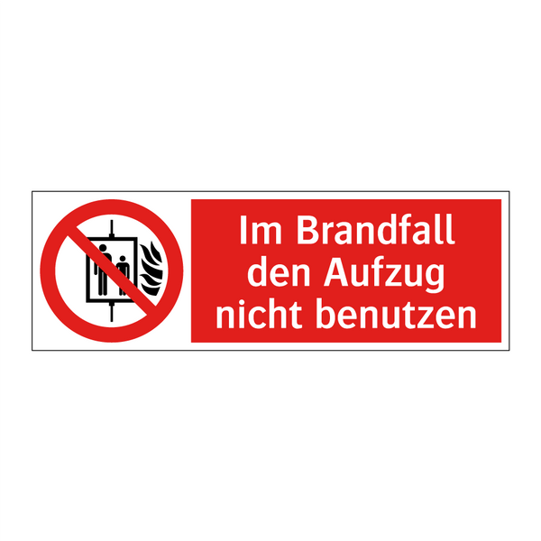 Im Brandfall den Aufzug nicht benutzen
