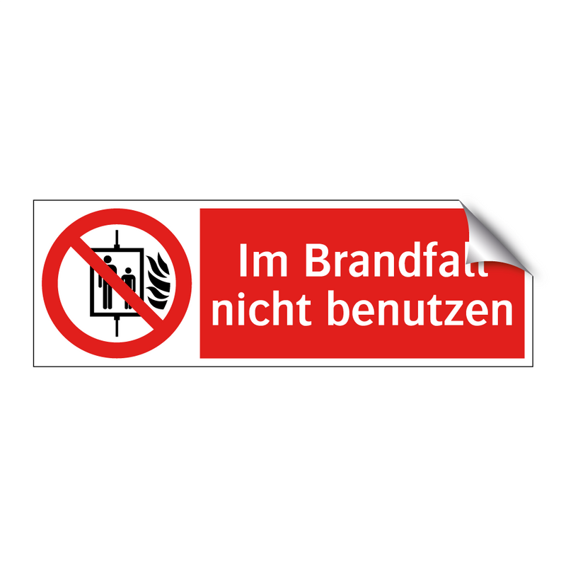 Im Brandfall nicht benutzen