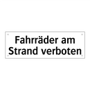 Fahrräder am Strand verboten