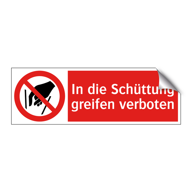 In die Schüttung greifen verboten